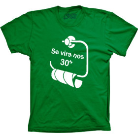 Camiseta Se Vira Nos 30 - Tamanho G1 - Verde - Plus Size [Última Peça - Liquidação]